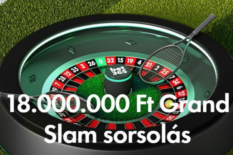 bet365 18.000.000 Ft Grand Slam sorsolás