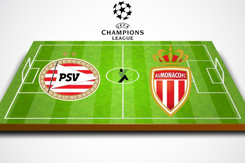 PSV Eindhoven  vs Monaco Bajnokok Ligája